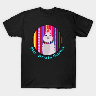 No Prob-llama T-Shirt